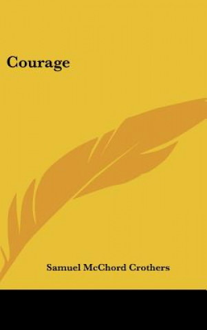 Courage