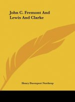 John C. Fremont and Lewis and Clarke