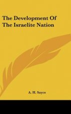 The Development of the Israelite Nation
