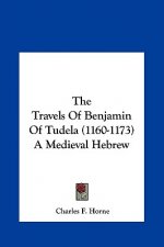 The Travels of Benjamin of Tudela (1160-1173) a Medieval Hebrew