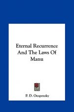 Eternal Recurrence and the Laws of Manu