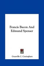 Francis Bacon and Edmund Spenser