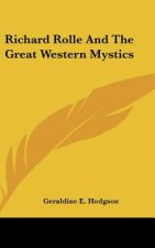 Richard Rolle and the Great Western Mystics