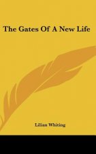 The Gates of a New Life