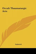 Occult Thaumaturgic Arts