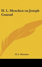 H. L. Mencken on Joseph Conrad