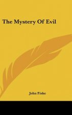The Mystery of Evil