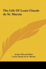 The Life of Louis Claude de St. Martin