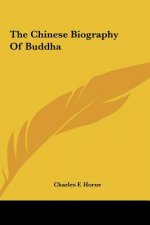 The Chinese Biography of Buddha