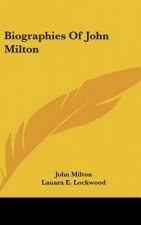 Biographies of John Milton