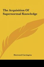 The Acquisition of Supernormal Knowledge