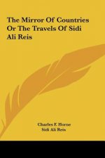 The Mirror of Countries or the Travels of Sidi Ali Reis