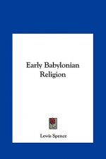 Early Babylonian Religion