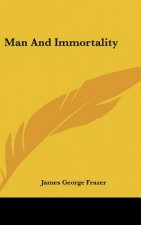 Man and Immortality