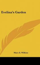 Evelina's Garden