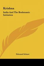 Krishna: India and the Brahmanic Initiation