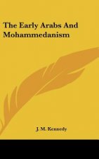 The Early Arabs and Mohammedanism
