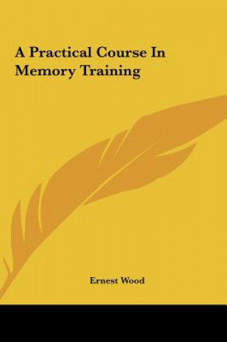 A Practical Course in Memory Training