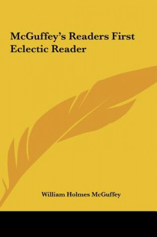 McGuffey's Readers First Eclectic Reader