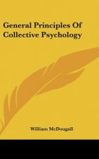 General Principles of Collective Psychology