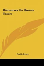 Discourses on Human Nature