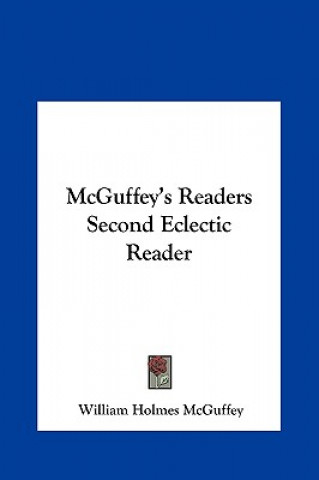McGuffey's Readers Second Eclectic Reader