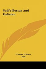 Sadi's Bustan and Gulistan