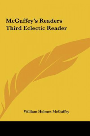 McGuffey's Readers Third Eclectic Reader