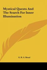 Mystical Quests and the Search for Inner Illumination