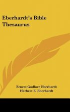Eberhardt's Bible Thesaurus