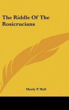The Riddle of the Rosicrucians