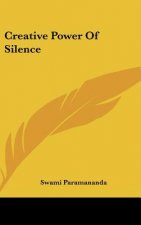 Creative Power of Silence