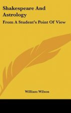 Shakespeare and Astrology: From a Student's Point of View