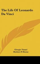 The Life of Leonardo Da Vinci