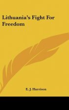 Lithuania's Fight for Freedom