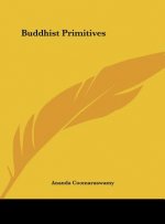 Buddhist Primitives