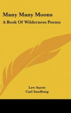 Many Many Moons: A Book of Wilderness Poems