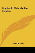 Studies in Plains Indian Folklore