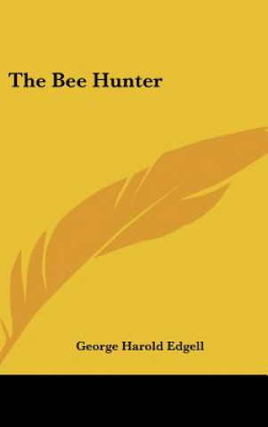 The Bee Hunter