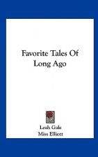 Favorite Tales of Long Ago