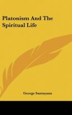 Platonism and the Spiritual Life