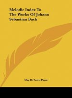 Melodic Index to the Works of Johann Sebastian Bach