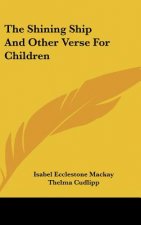 The Shining Ship and Other Verse for Children
