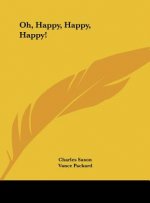 Oh, Happy, Happy, Happy!