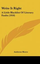 Write It Right: A Little Blacklist of Literary Faults (1910)