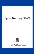 Spool Knitting (1909)