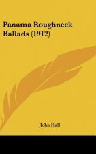 Panama Roughneck Ballads (1912)
