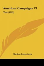 American Campaigns V1: Text (1922)
