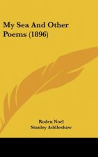 My Sea and Other Poems (1896)