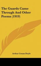 The Guards Came Through and Other Poems (1919)
